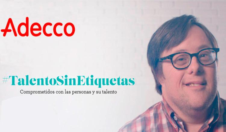 Imagen de la campaña #TalentoSinEtiquetas de Fundación Adecco España